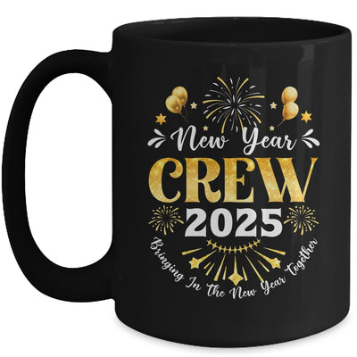New Year Crew 2025 Bringing In The New Year Together Family Mug | siriusteestore