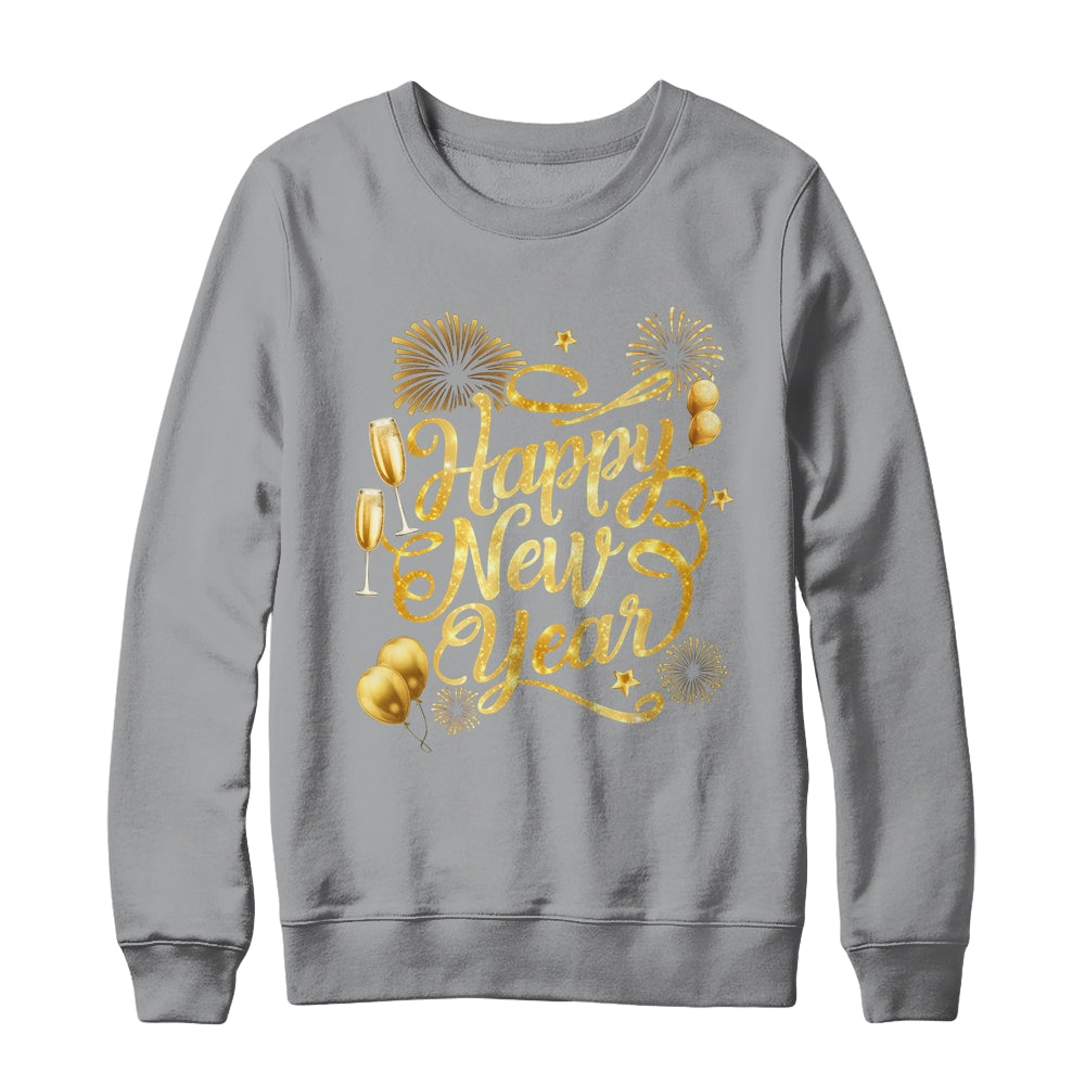 New Years 2025 Eve Party Supplies Happy New Year Fireworks Shirt & Sweatshirt | siriusteestore