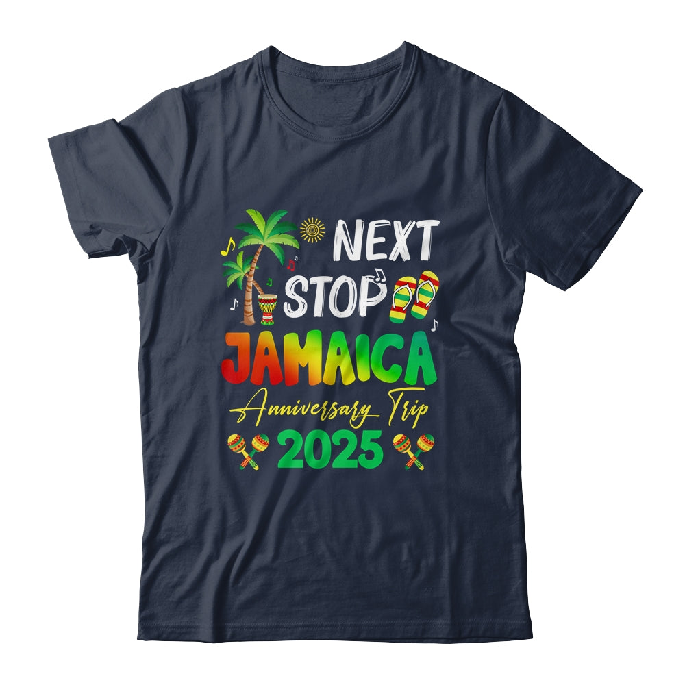 Next Stop Jamaica 2025 Couples Anniversary Family Trip Shirt & Tank Top | siriusteestore