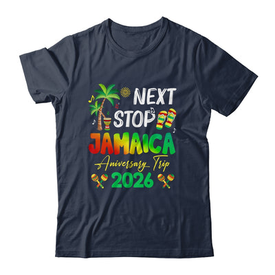 Next Stop Jamaica 2026 Couples Anniversary Family Trip Shirt & Tank Top | siriusteestore