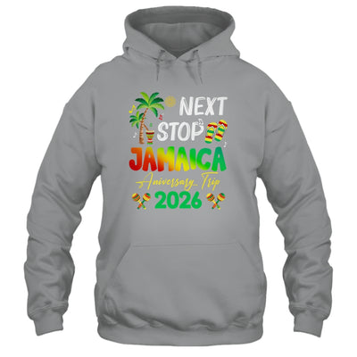 Next Stop Jamaica 2026 Couples Anniversary Family Trip Shirt & Tank Top | siriusteestore