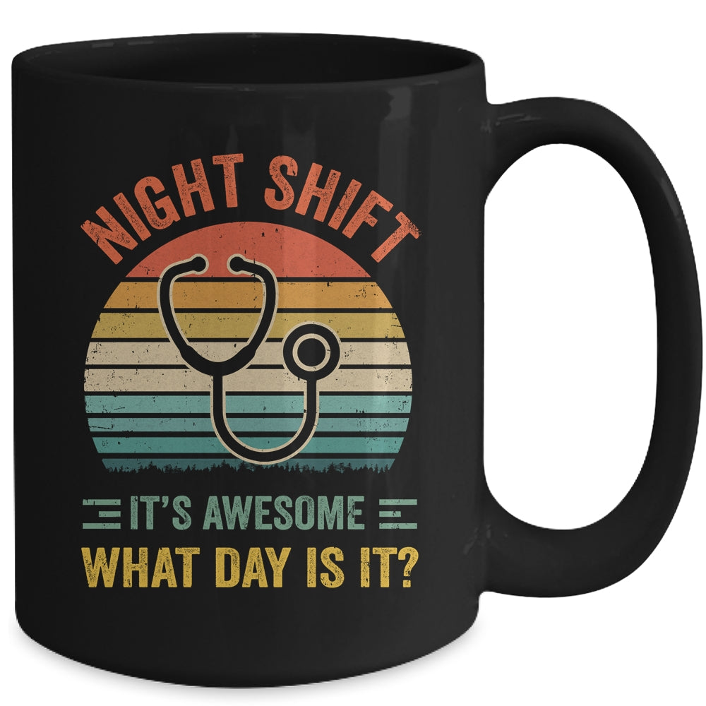 Night Shift Funny Nurse Doctor Nursing RN LPN CNA Women Men Mug | siriusteestore