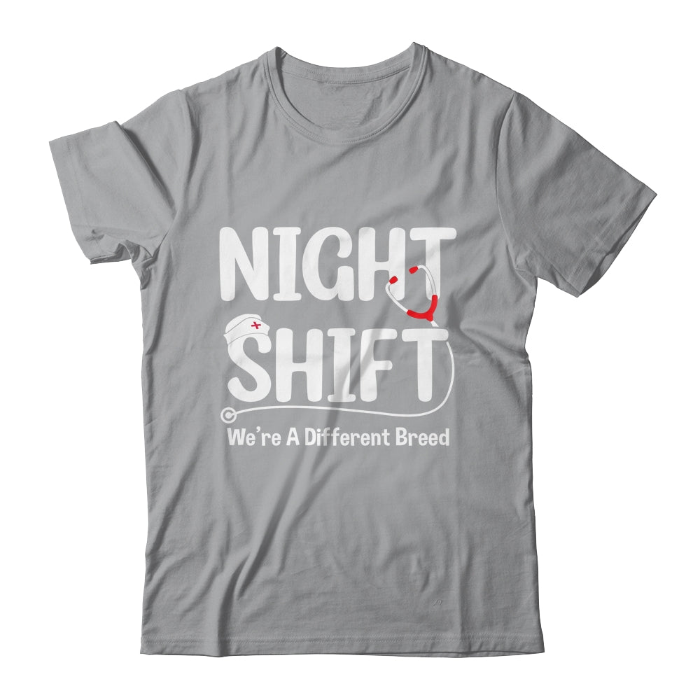 Night Shift We're Different Breed Funny Docter Nurse RN CNA Shirt & Hoodie | siriusteestore