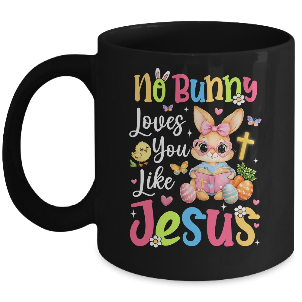 No Bunny Loves You Like Jesus Cute Christian Easter Faith Mug | siriusteestore