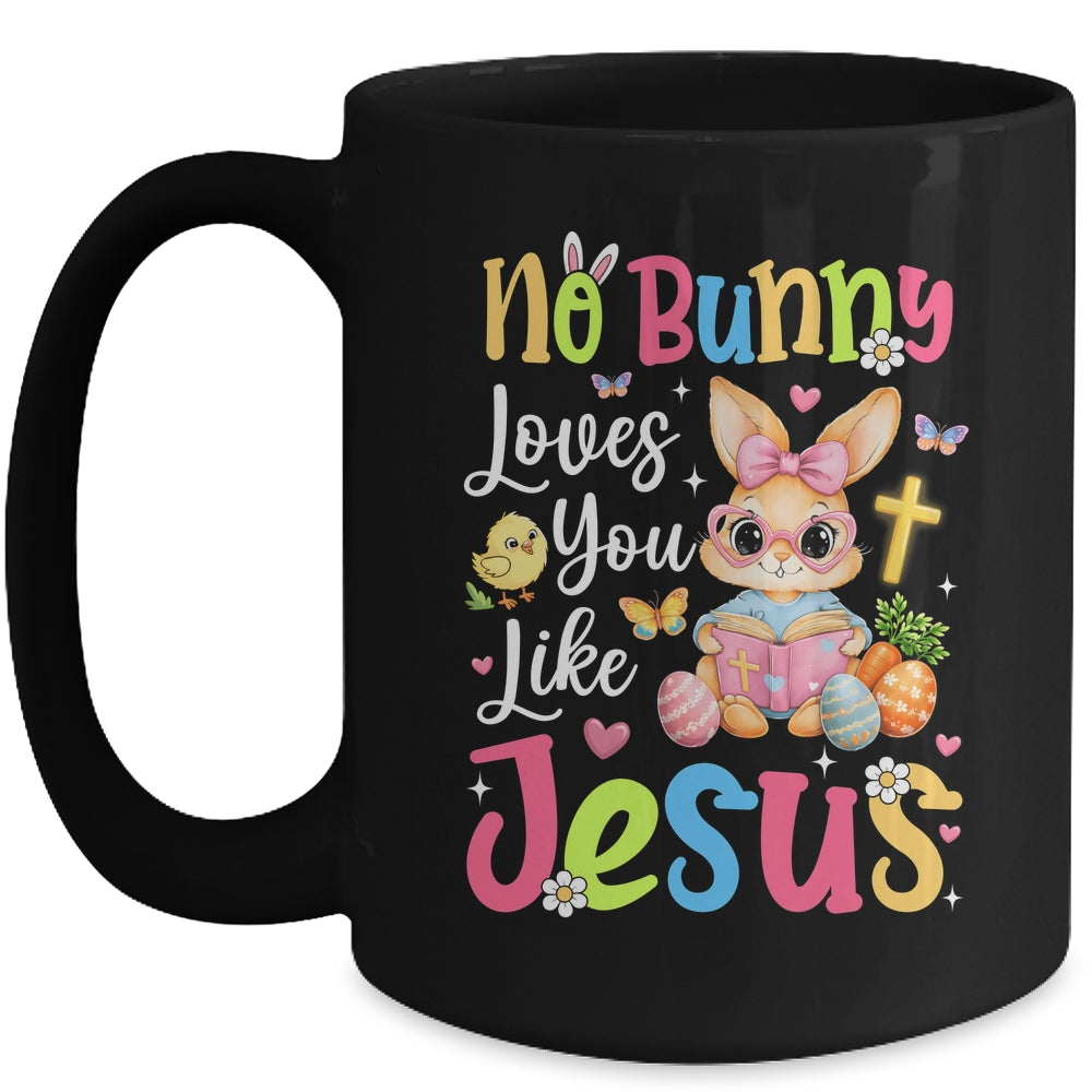 No Bunny Loves You Like Jesus Cute Christian Easter Faith Mug | siriusteestore