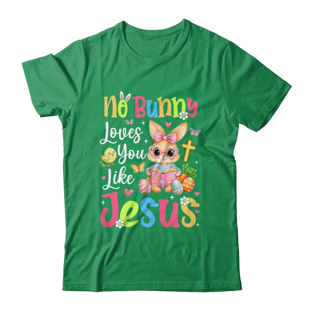 No Bunny Loves You Like Jesus Cute Christian Easter Faith Shirt & Hoodie | siriusteestore