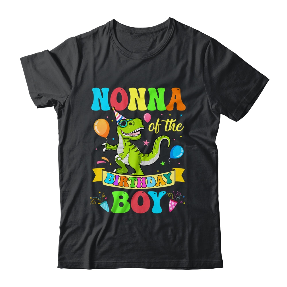 Nonna Of The Birthday Boy T-Rex Dinosaur Birthday Party Shirt & Hoodie | siriusteestore
