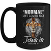 Normal Isn't Coming Back But Jesus Is Cross Christian Lion Mug | siriusteestore