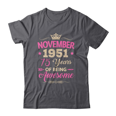 November 1951 75 Years Of Being Awesome Retro 75th Birthday Shirt & Tank Top | siriusteestore