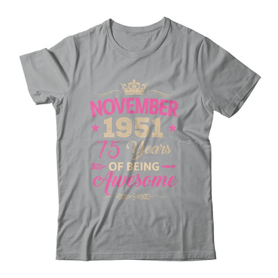 November 1951 75 Years Of Being Awesome Retro 75th Birthday Shirt & Tank Top | siriusteestore