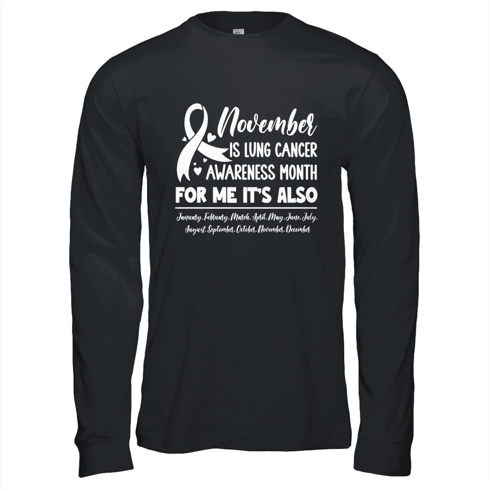 November Is Lung Cancer Awareness Every Month Shirt & Hoodie | siriusteestore