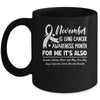 November Is Lung Cancer Awareness Every Month Mug | siriusteestore