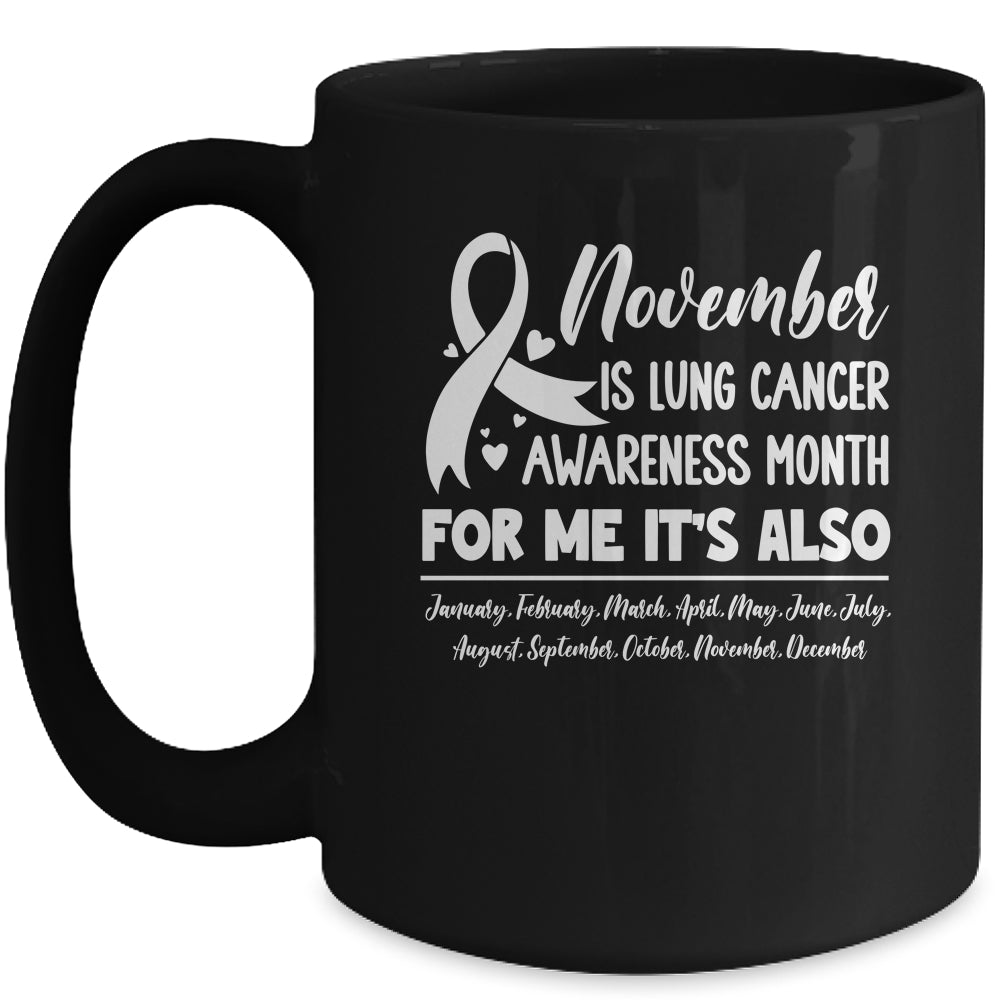 November Is Lung Cancer Awareness Every Month Mug | siriusteestore