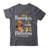 November Is My Birthday African American Woman Birthday Queen Shirt & Tank Top | siriusteestore