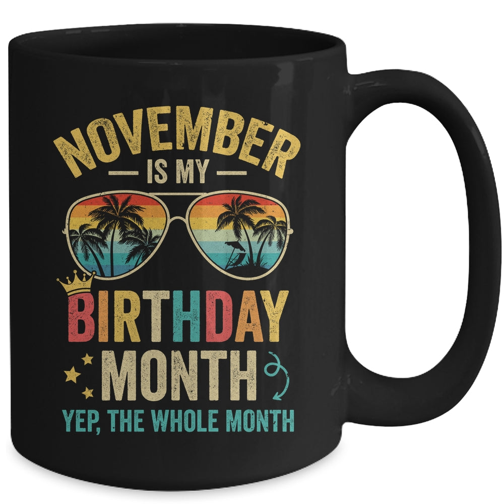 November Is My Birthday Retro Sunglasses Funny Birthday Mug | siriusteestore