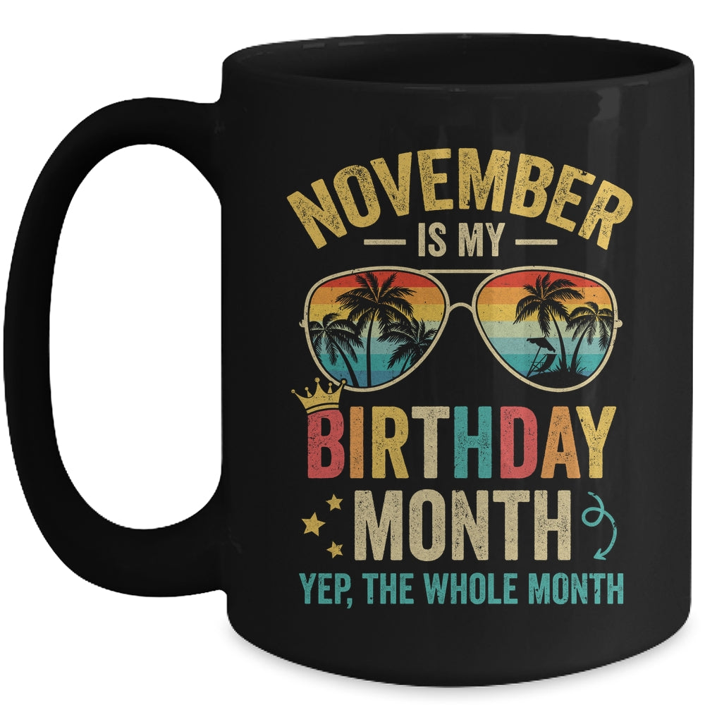 November Is My Birthday Retro Sunglasses Funny Birthday Mug | siriusteestore