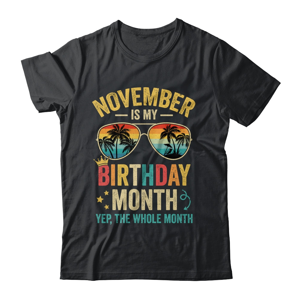 November Is My Birthday Retro Sunglasses Funny Birthday Shirt & Hoodie | siriusteestore