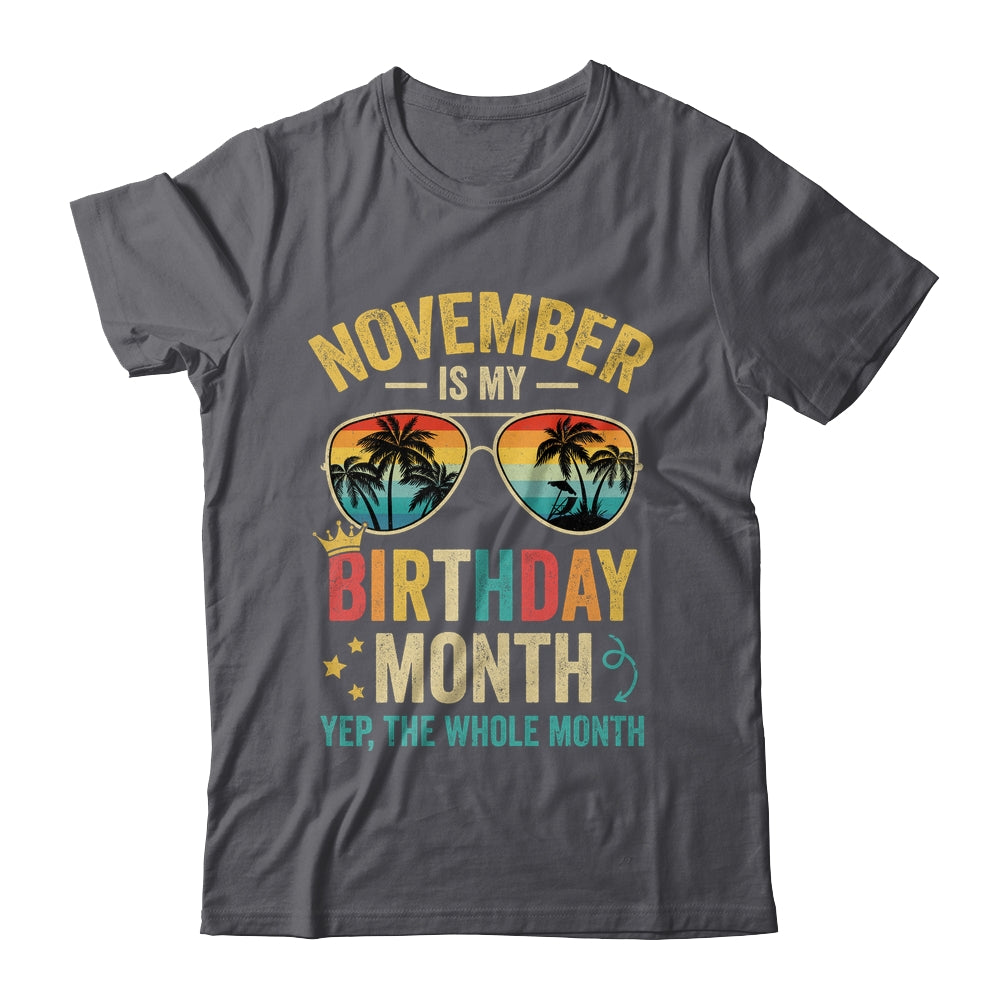 November Is My Birthday Retro Sunglasses Funny Birthday Shirt & Hoodie | siriusteestore