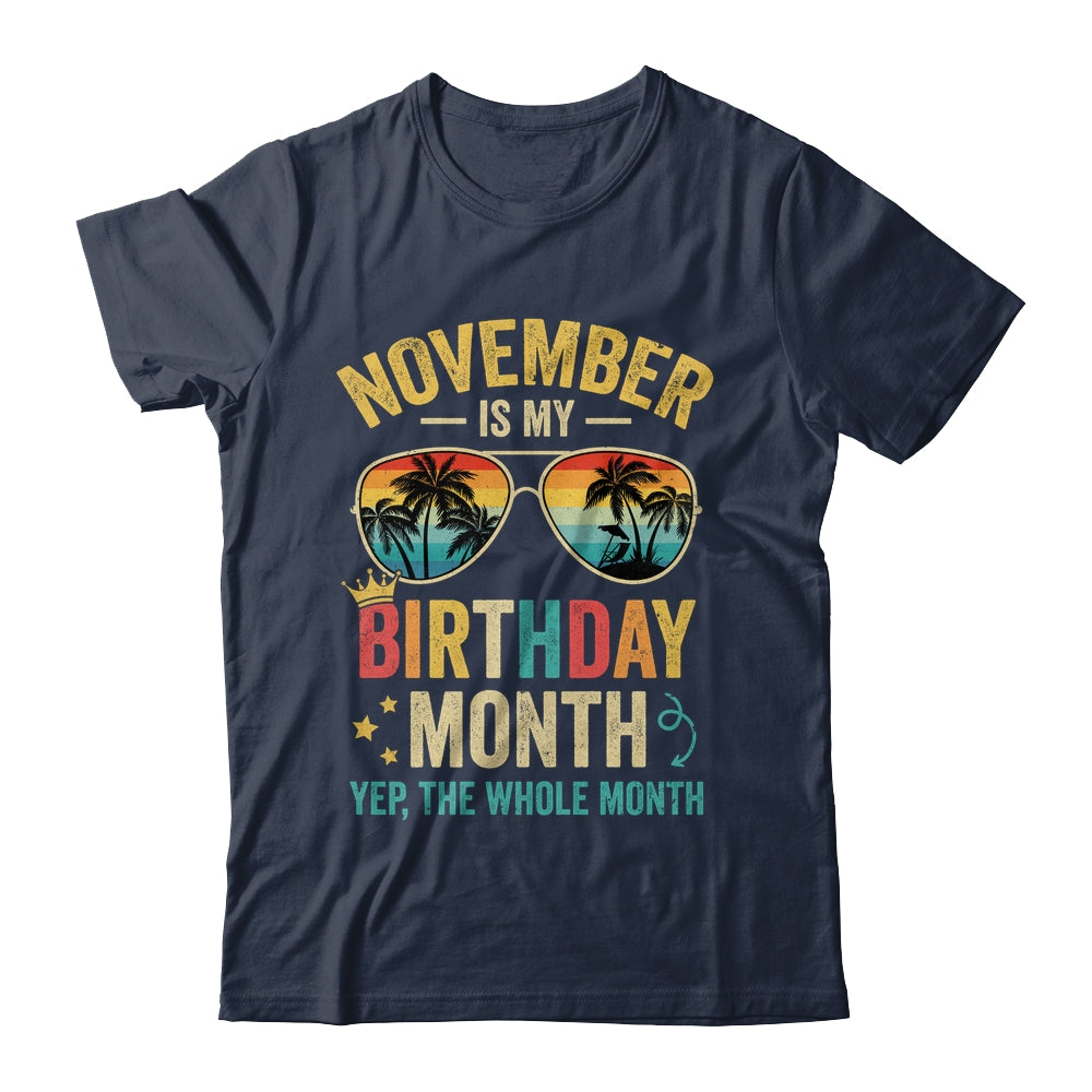 November Is My Birthday Retro Sunglasses Funny Birthday Shirt & Hoodie | siriusteestore