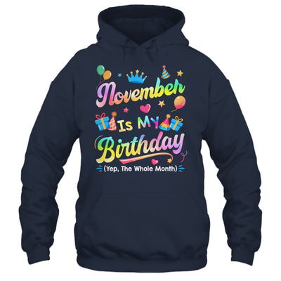 November Is My Birthday Yes The Whole Month Bday Tie Dye Shirt & Tank Top | siriusteestore