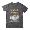 November Is My Birthday Yes The Whole Month Birthday Crown Shirt & Tank Top | siriusteestore