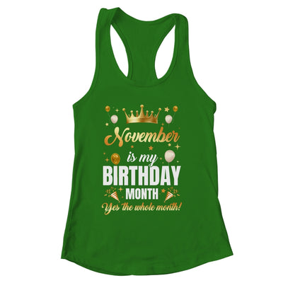 November Is My Birthday Yes The Whole Month Birthday Crown Shirt & Tank Top | siriusteestore
