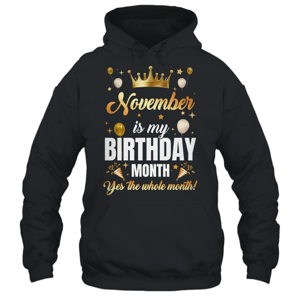 November Is My Birthday Yes The Whole Month Birthday Crown Shirt & Tank Top | siriusteestore