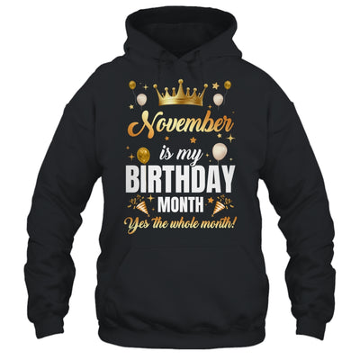 November Is My Birthday Yes The Whole Month Birthday Crown Shirt & Tank Top | siriusteestore