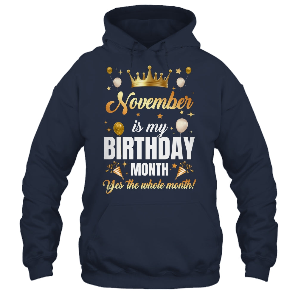 November Is My Birthday Yes The Whole Month Birthday Crown Shirt & Tank Top | siriusteestore