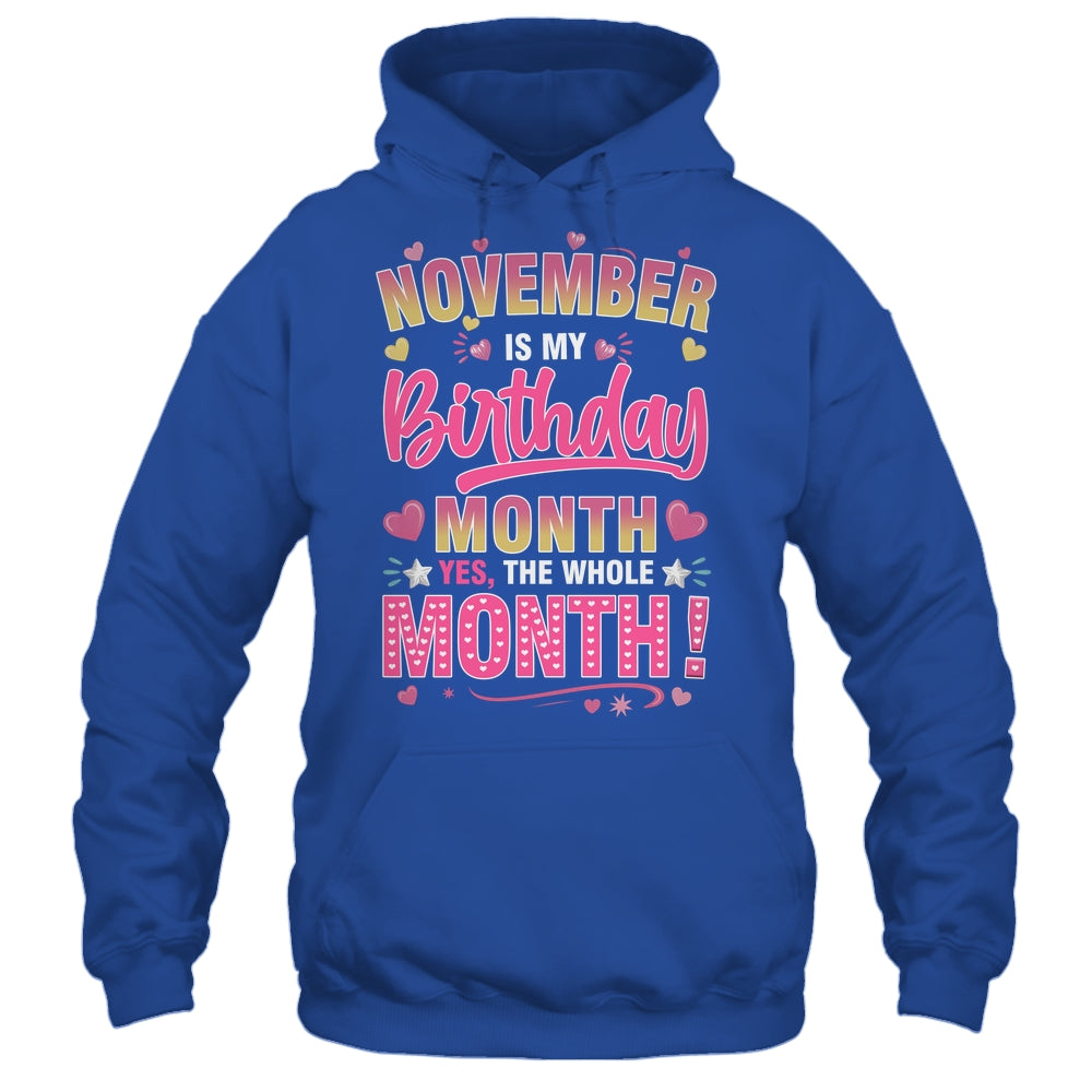 November Is My Birthday Yes The Whole Month For Women Girls Shirt & Tank Top | siriusteestore