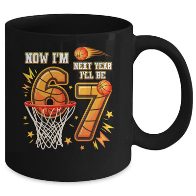 Now I'm 6 Birthday Boy Basketball 67 Next Year I'll Be 7 Mug | siriusteestore
