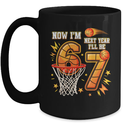 Now I'm 6 Birthday Boy Basketball 67 Next Year I'll Be 7 Mug | siriusteestore
