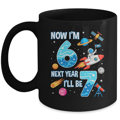 Now I'm 6 Next Year I'll Be 7 Astronaut 7th Birthday Boy Mug | siriusteestore