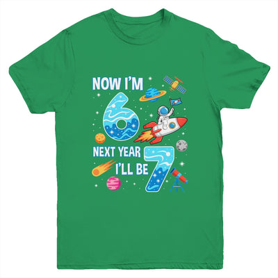 Now I'm 6 Next Year I'll Be 7 Astronaut 7th Birthday Boy Youth Shirt | siriusteestore