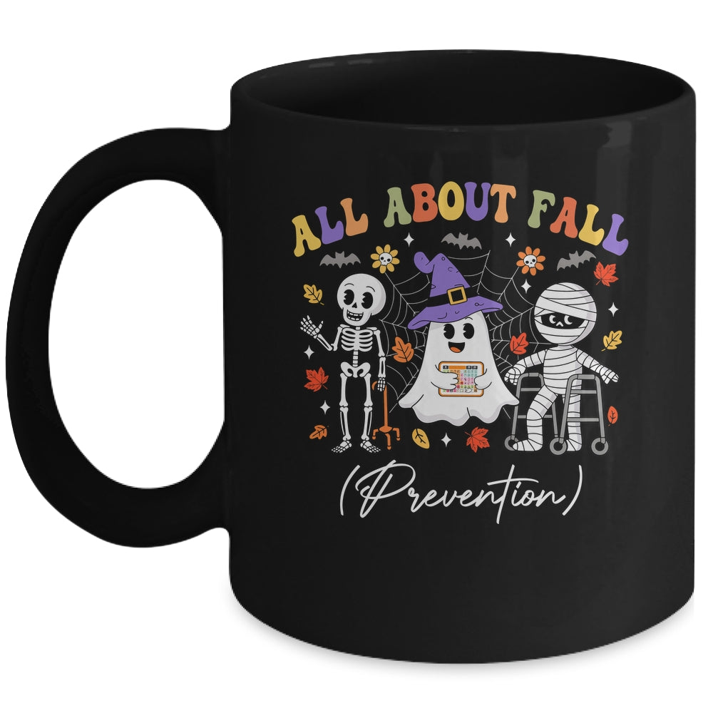 Nurse All About Fall Prevention Fall Physical Therapy PT Mug | siriusteestore