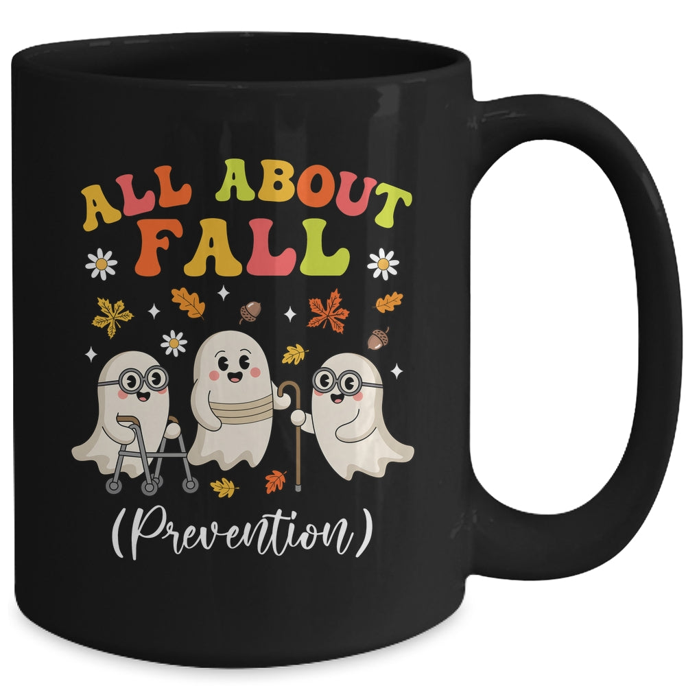Nurse All About Fall Prevention Fall Physical Therapy PT OT Mug | siriusteestore