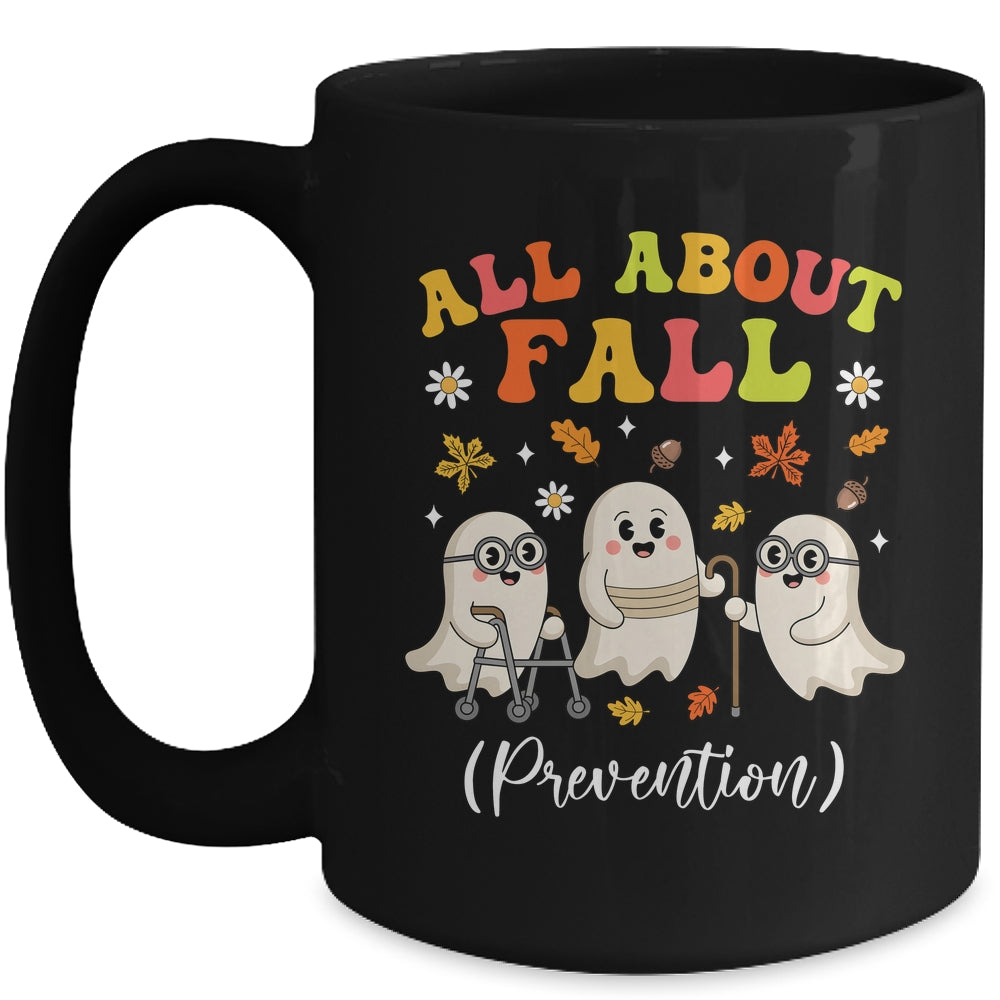Nurse All About Fall Prevention Fall Physical Therapy PT OT Mug | siriusteestore
