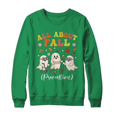 Nurse All About Fall Prevention Fall Physical Therapy PT OT Shirt & Sweatshirt | siriusteestore