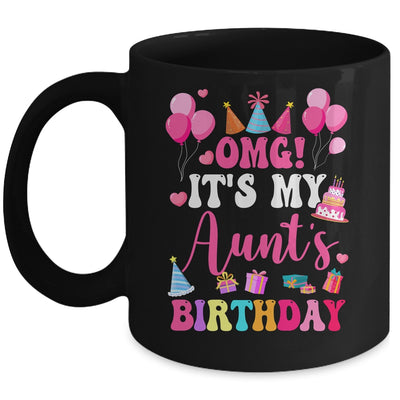 OMG It's My Aunt's Birthday Happy To Me You Niece Nephew Mug | siriusteestore
