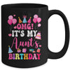 OMG It's My Aunt's Birthday Happy To Me You Niece Nephew Mug | siriusteestore
