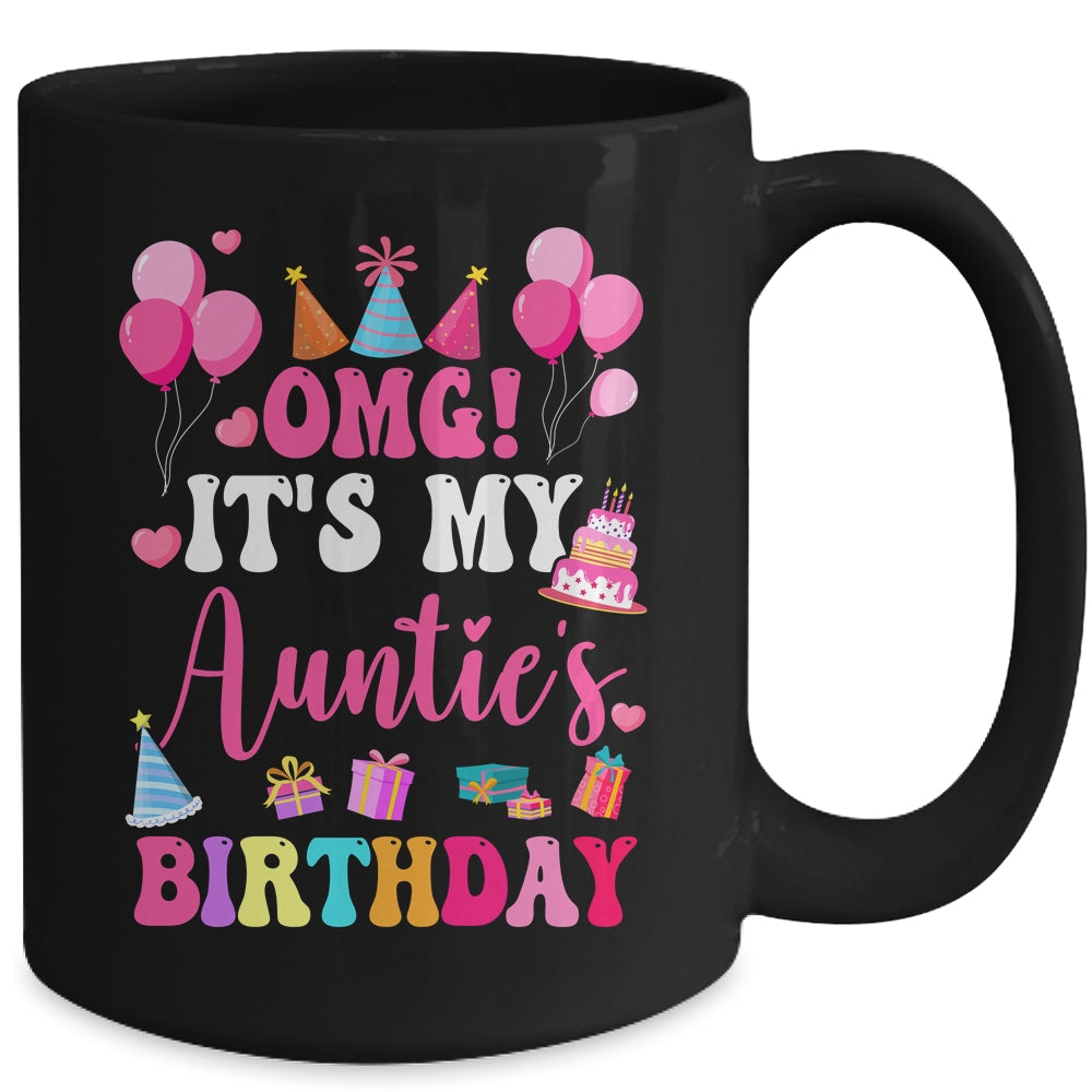 OMG It's My Auntie's Birthday Happy To Me You Niece Nephew Mug | siriusteestore