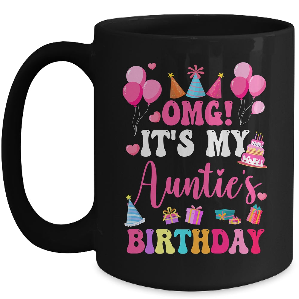 OMG It's My Auntie's Birthday Happy To Me You Niece Nephew Mug | siriusteestore