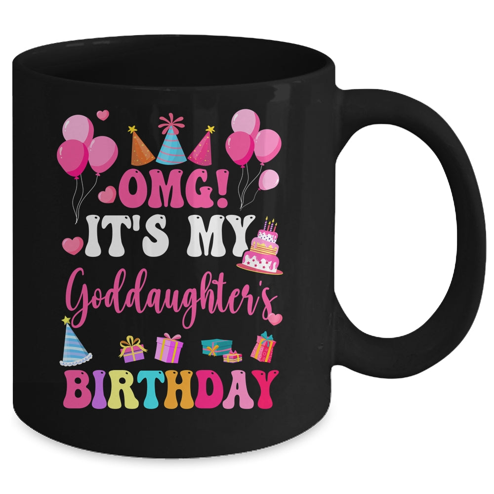 OMG It's My Goddaughter's Birthday Happy To Me You Aunt Mug | siriusteestore