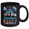OMG It's My Grandpa's Birthday Happy To Me You Granddaughter Mug | siriusteestore