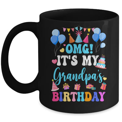 OMG It's My Grandpa's Birthday Happy To Me You Granddaughter Mug | siriusteestore