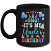 OMG It's My Uncle's Birthday Happy To Me You Niece Nephew Mug | siriusteestore