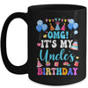 OMG It's My Uncle's Birthday Happy To Me You Niece Nephew Mug | siriusteestore