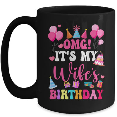 OMG It's My Wife's Birthday Happy To Me You Husband Mug | siriusteestore