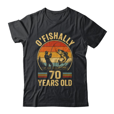 O'fishally 70 Years Old Fisherman 70Th Birthday Fishing Shirt & Hoodie | siriusteestore