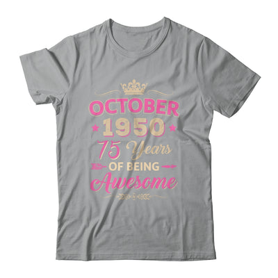 October 1950 75 Years Of Being Awesome Retro 75th Birthday Shirt & Tank Top | siriusteestore